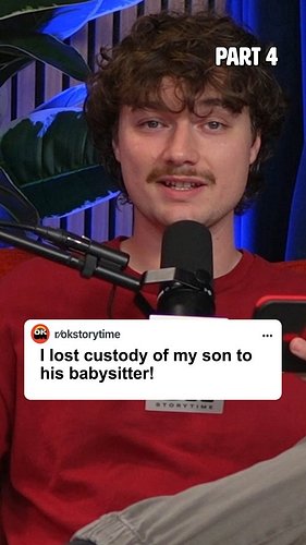 I lost custody of my son to his babysitter! Part 4
