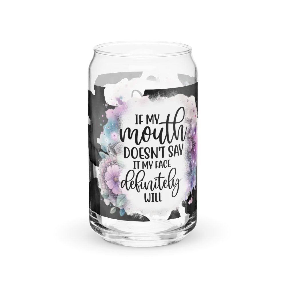 Can't Be Responsible For What My Face Says Glass Can product image (7)