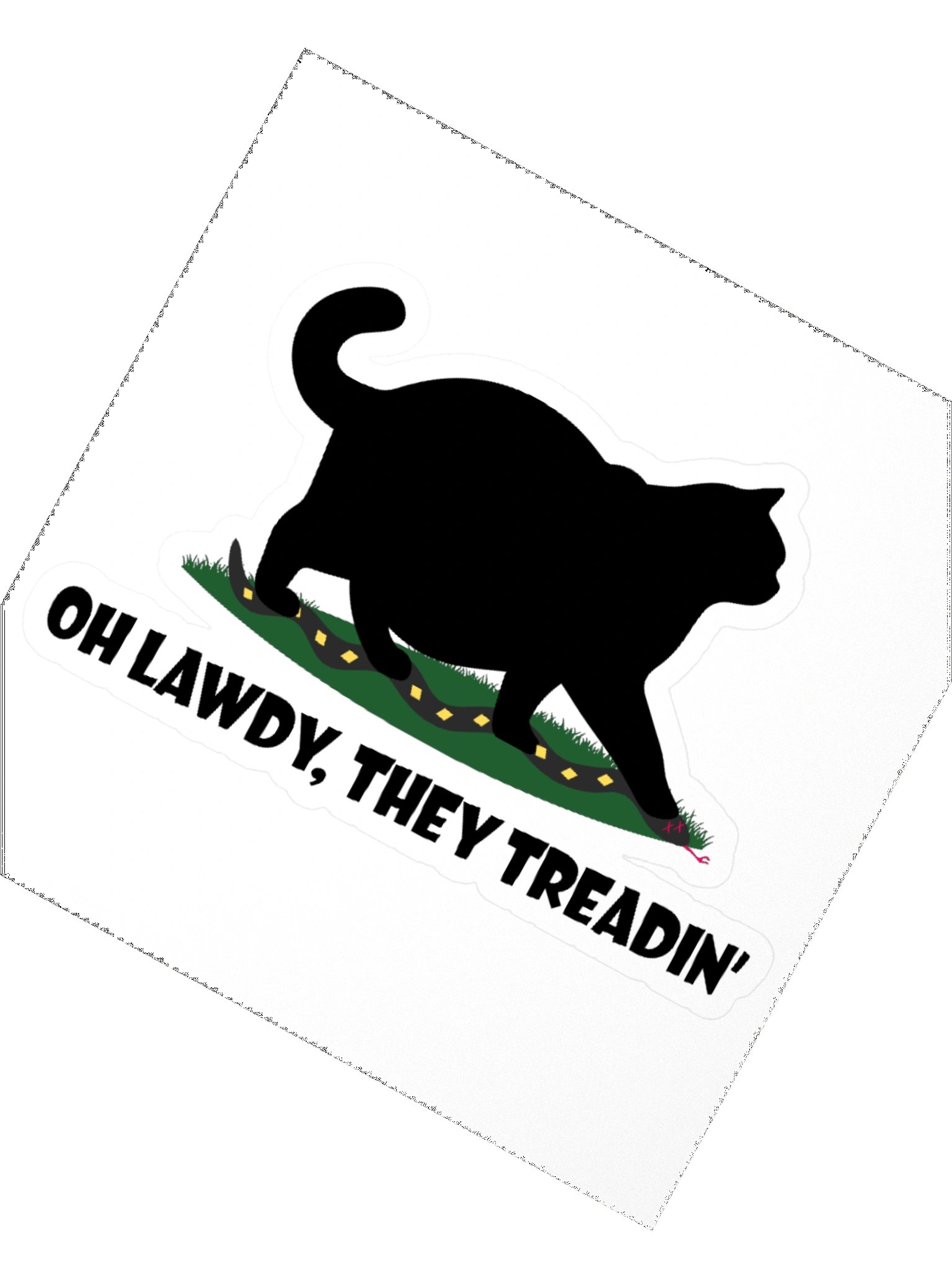 OH LAWDY, THEY TREADIN' Sticker product image (2)