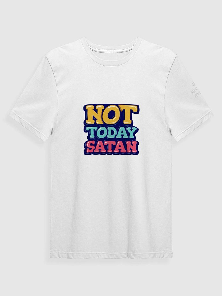 Not Today Satan #1 Supersoft T-Shirt product image (1)