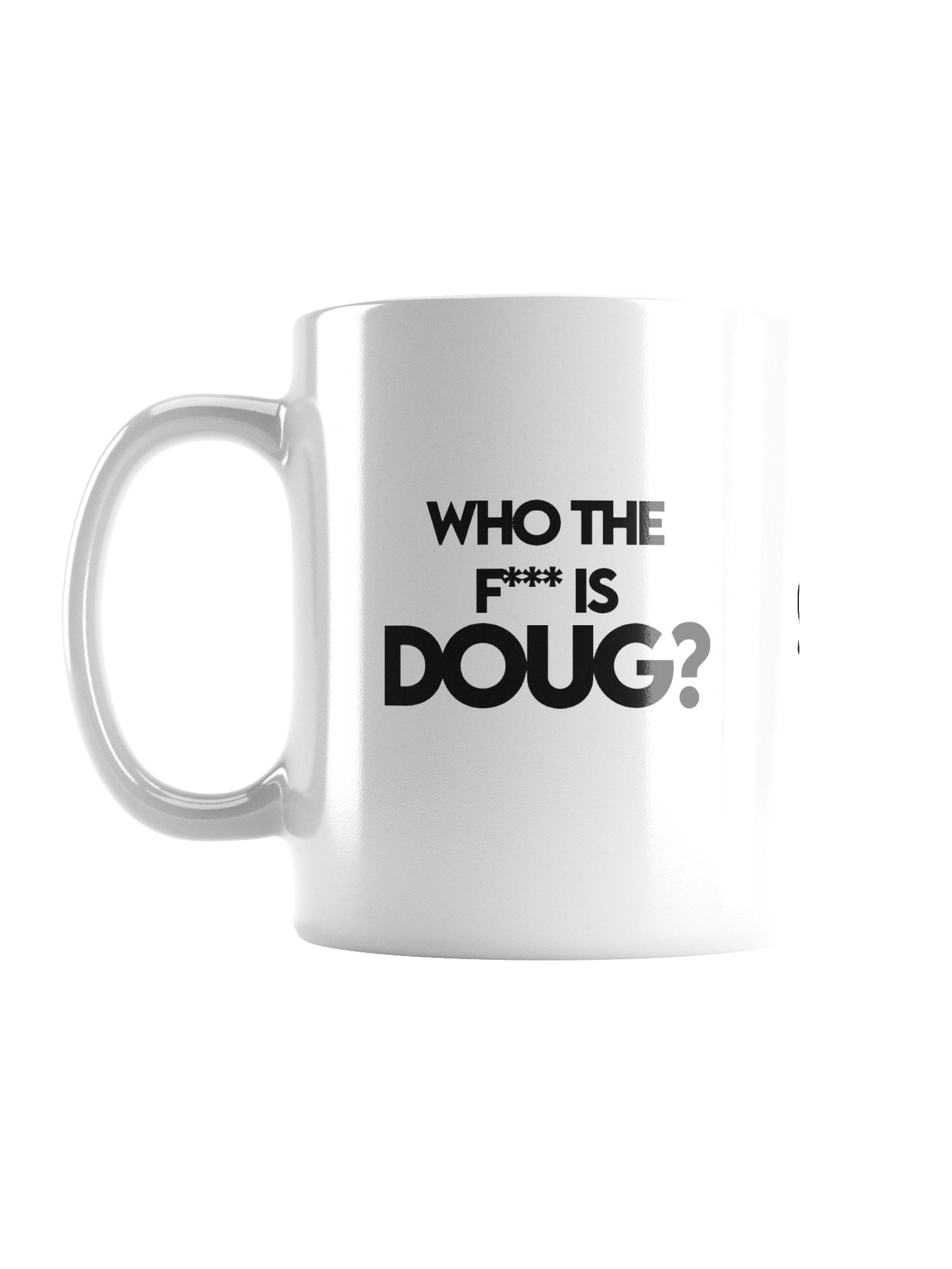 The Doug Mug!!! product image (3)