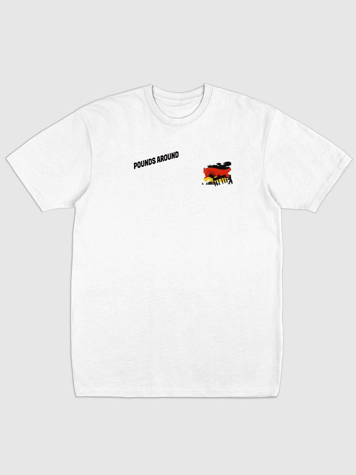POUNDS AROUND GERMANY SHIRT product image (1)