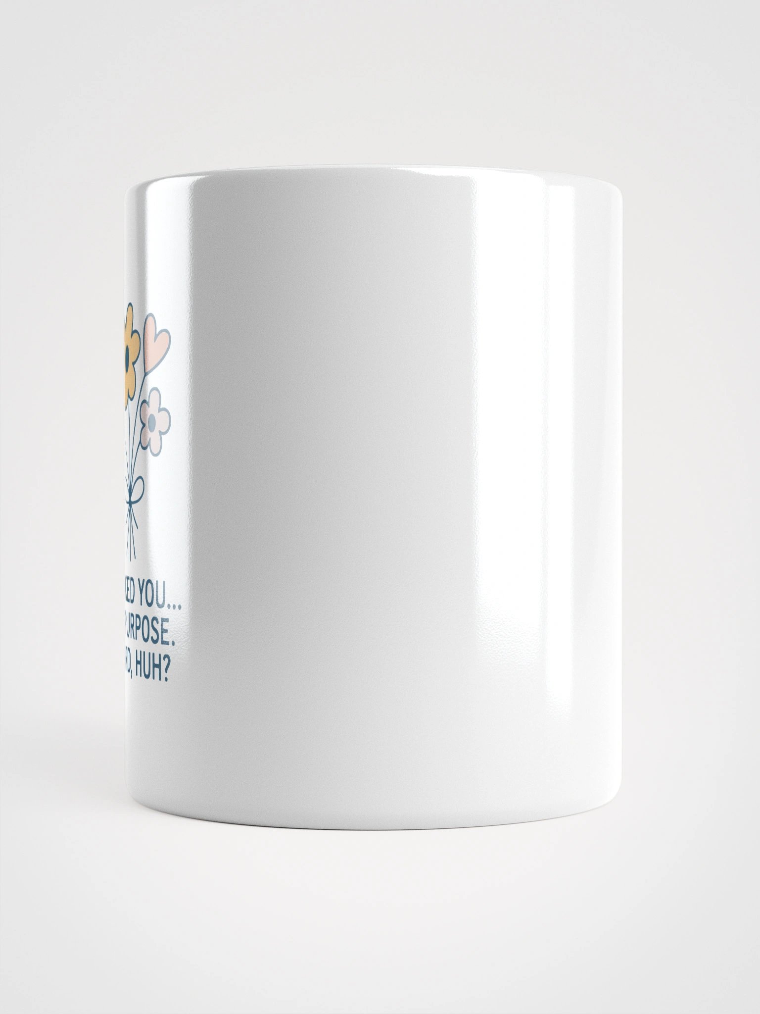 I Picked You on Purpose White Glossy Mug product image (15)