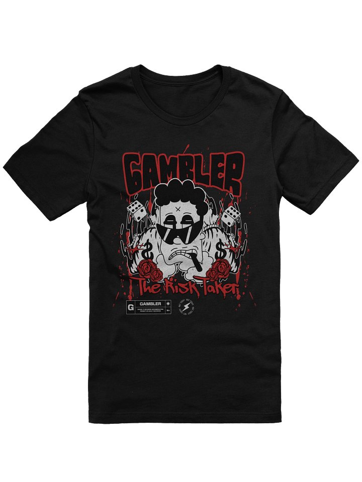GAMBLER: The Risk Taker T-Shirt product image (1)