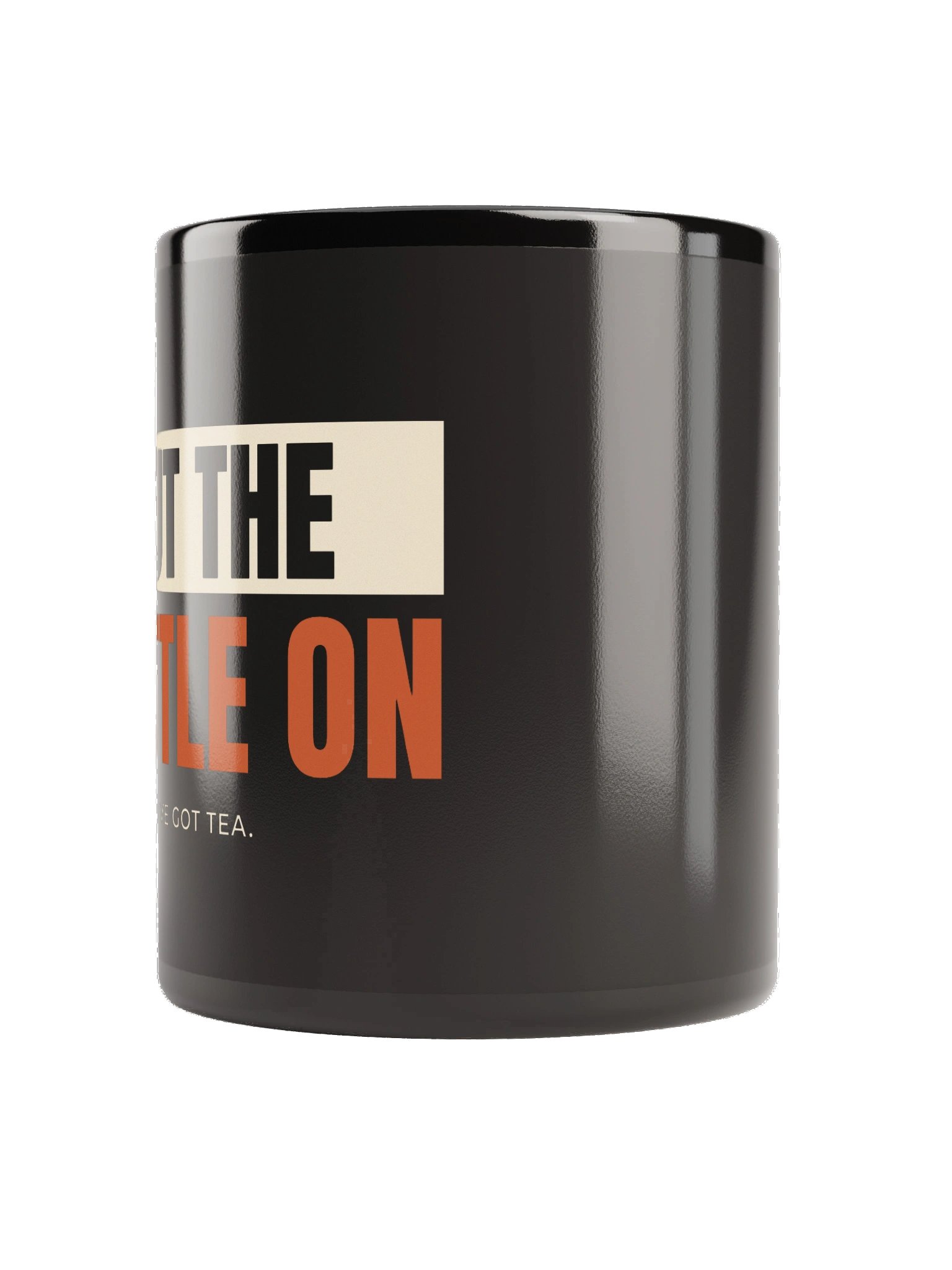 Put the Kettle On Black Mug product image (2)