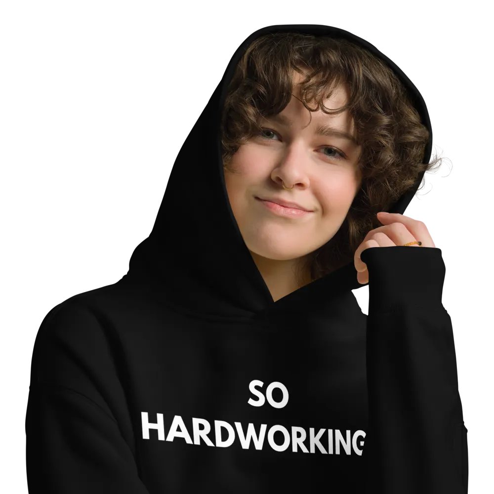 So Hardworking Motivational Hoodie product image (9)