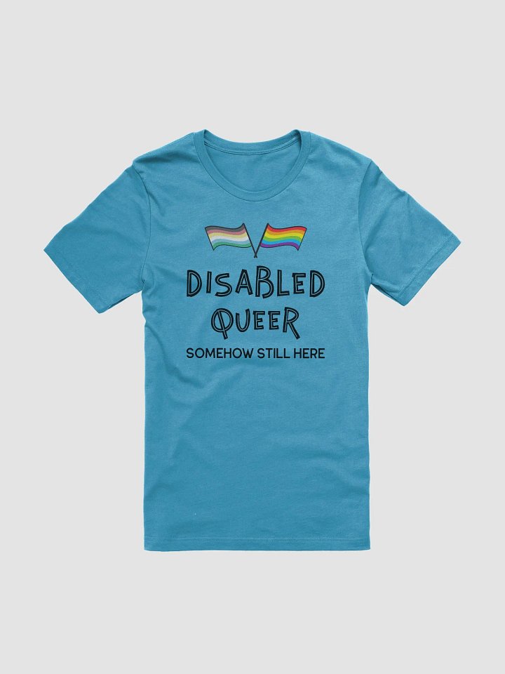 Disabled Queer Still Here supersoft t-shirt product image (2)