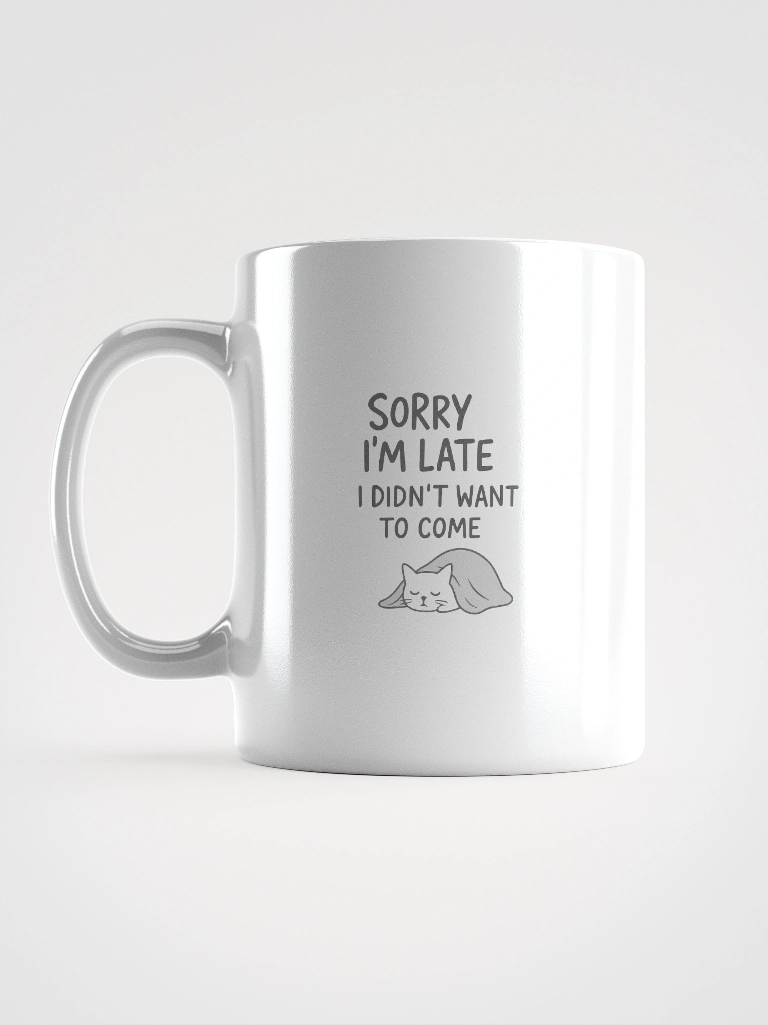 Sorry I’m Late White Glossy Mug product image (17)