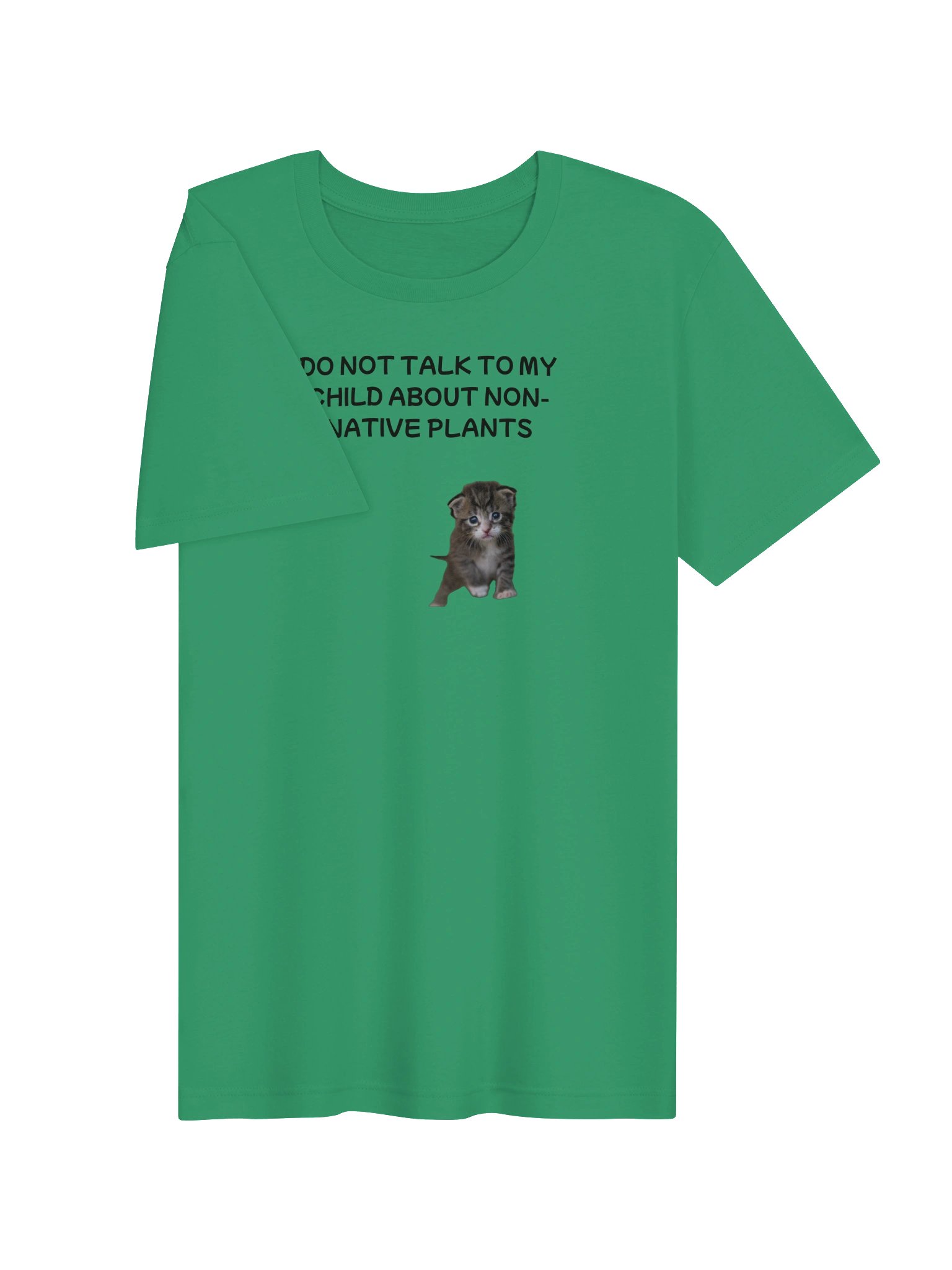 Don't talk to my child about non-native plants supersoft t-shirt product image (54)