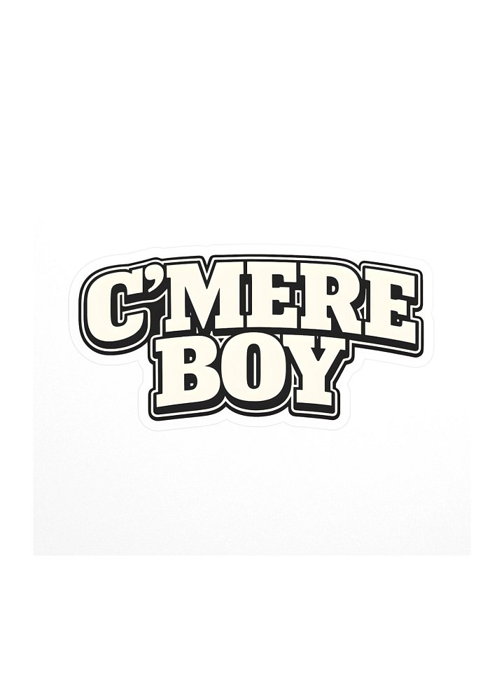 C'MERE BOY STICKER product image (1)