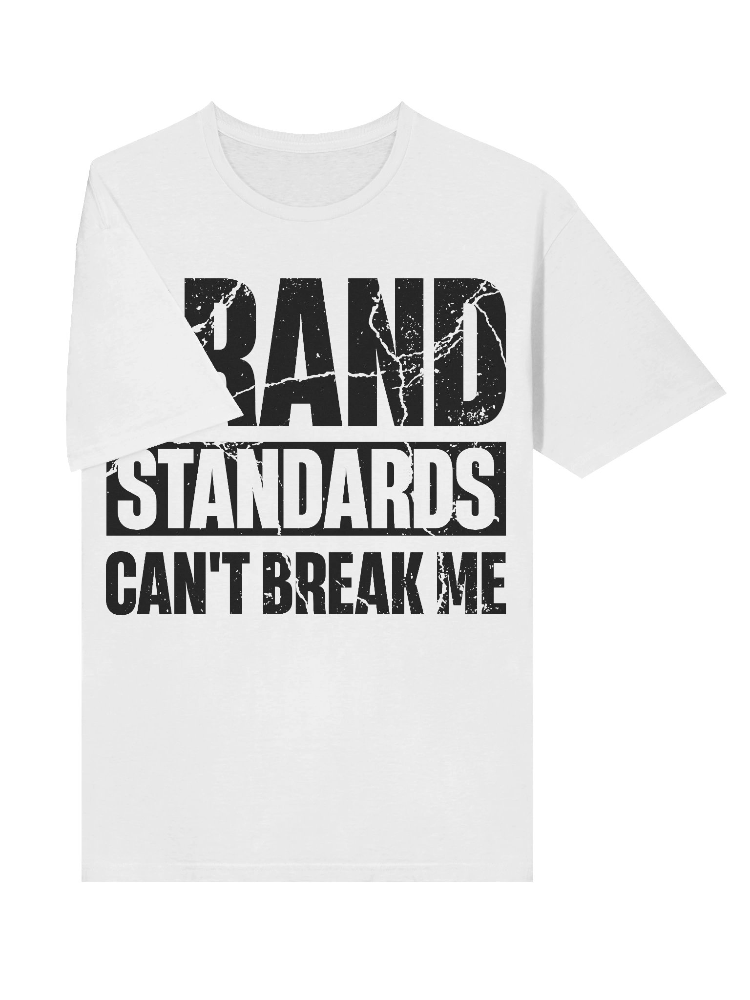 Hotel T-Shirt – Brand Standards Can’t Break Me (White) product image (3)
