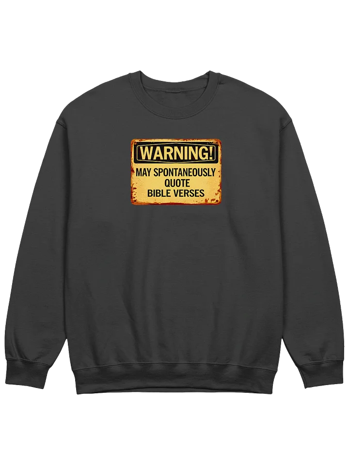 May Spontaneously Quote Bible Verses Sweatshirt product image (1)