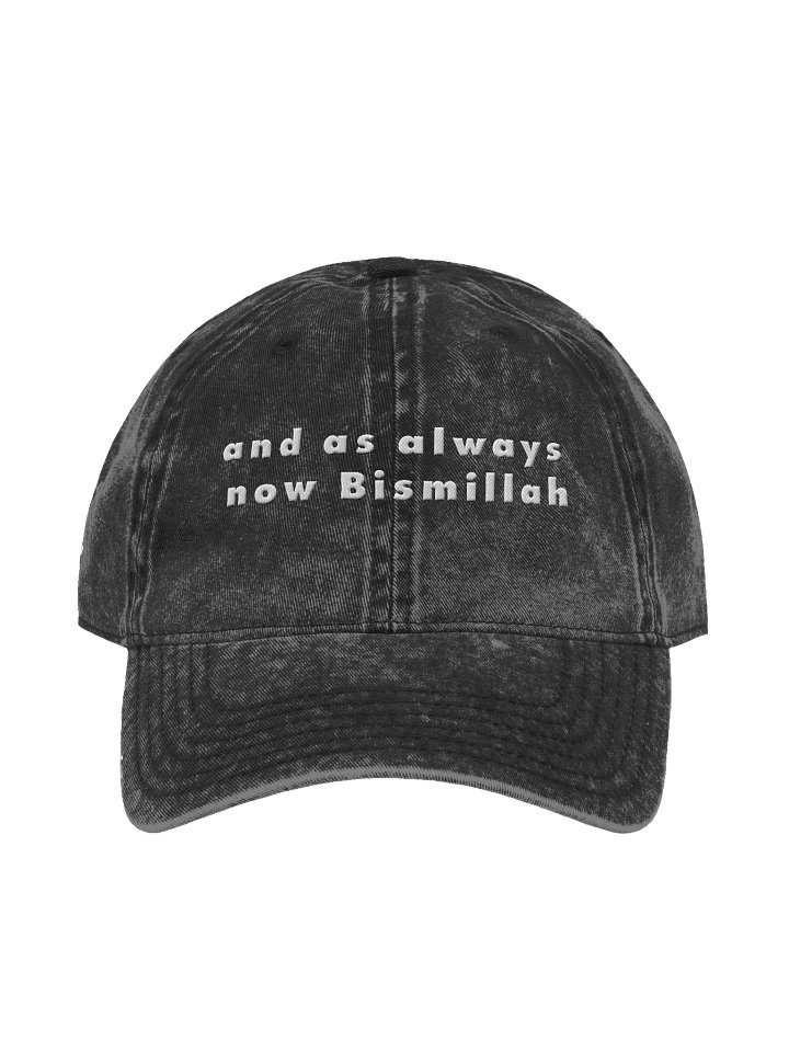and as always now bismillah Hat - Unisex (Black) product image (1)