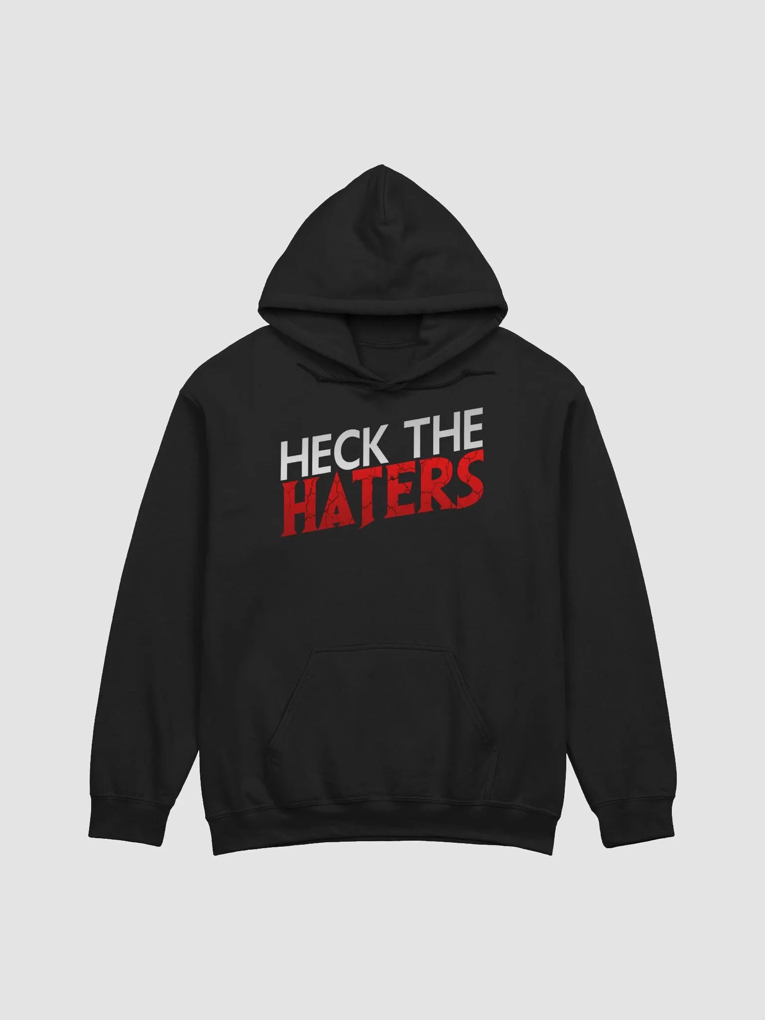 Heck The Haters Hoodie product image (1)