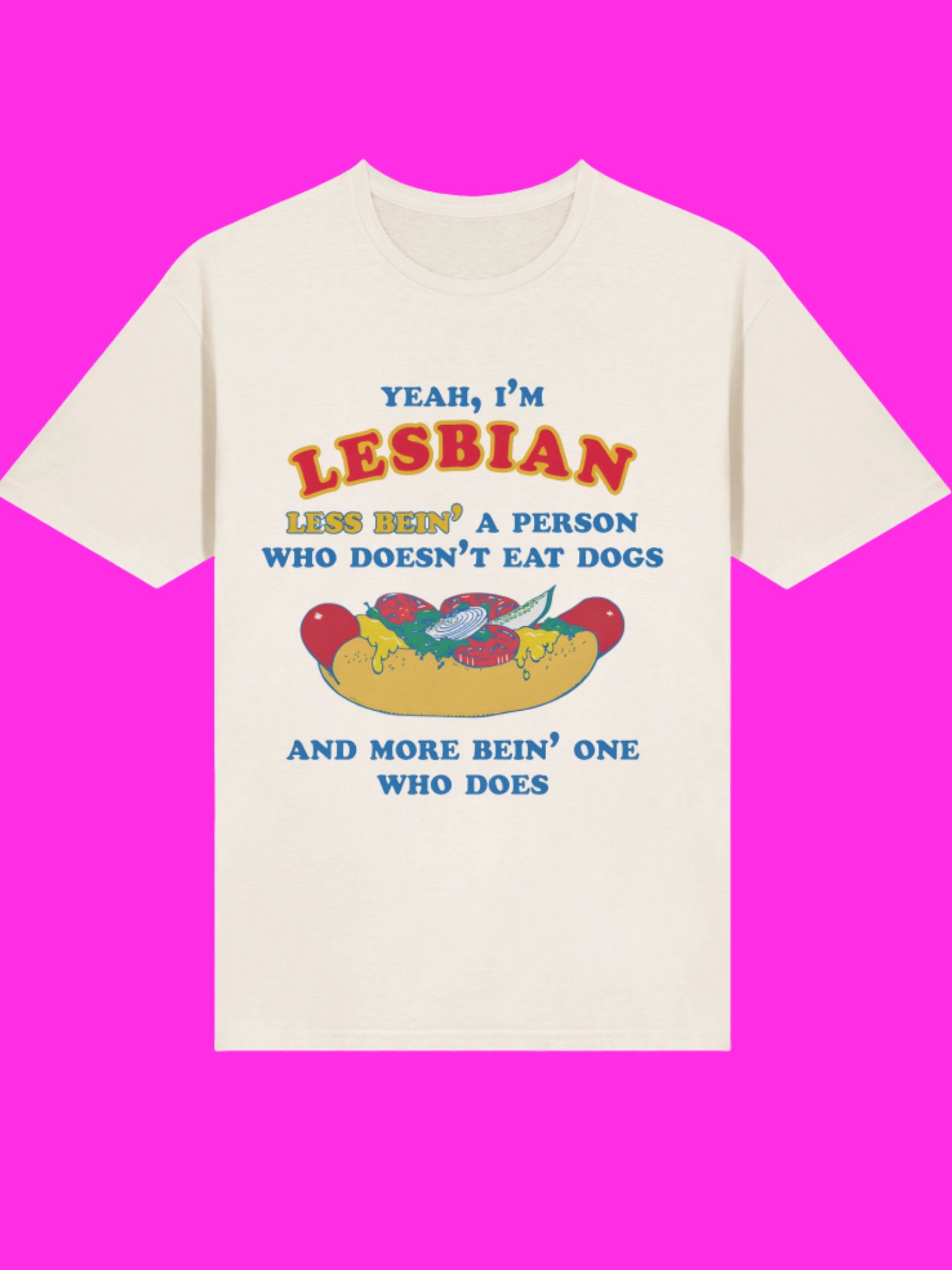 I’m Lesbian Less Bein’ A Person Who Doesn’t Eat Dogs Shirt product image (114)