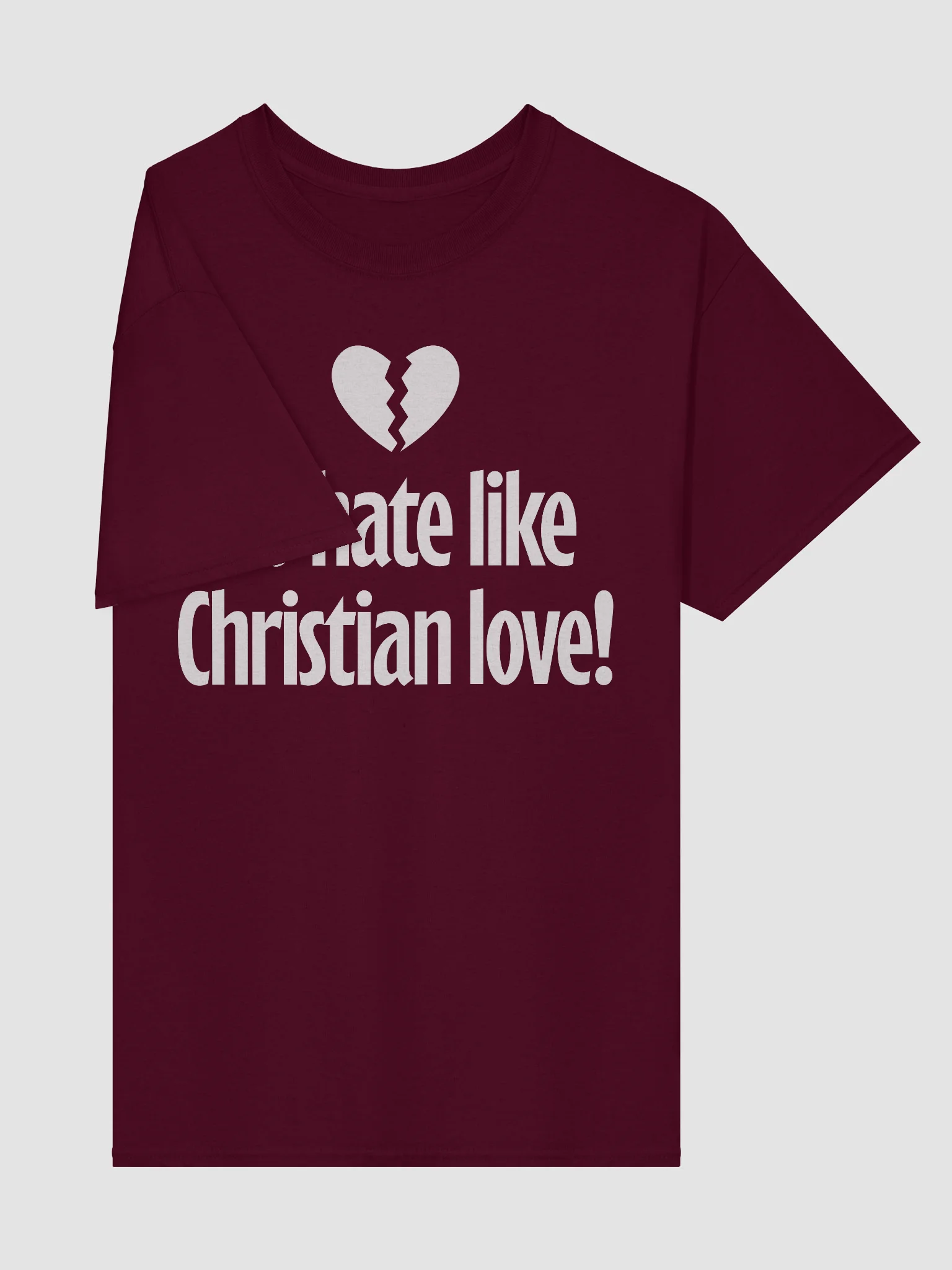 No Hate Like Christian Love! - Shirt product image (4)