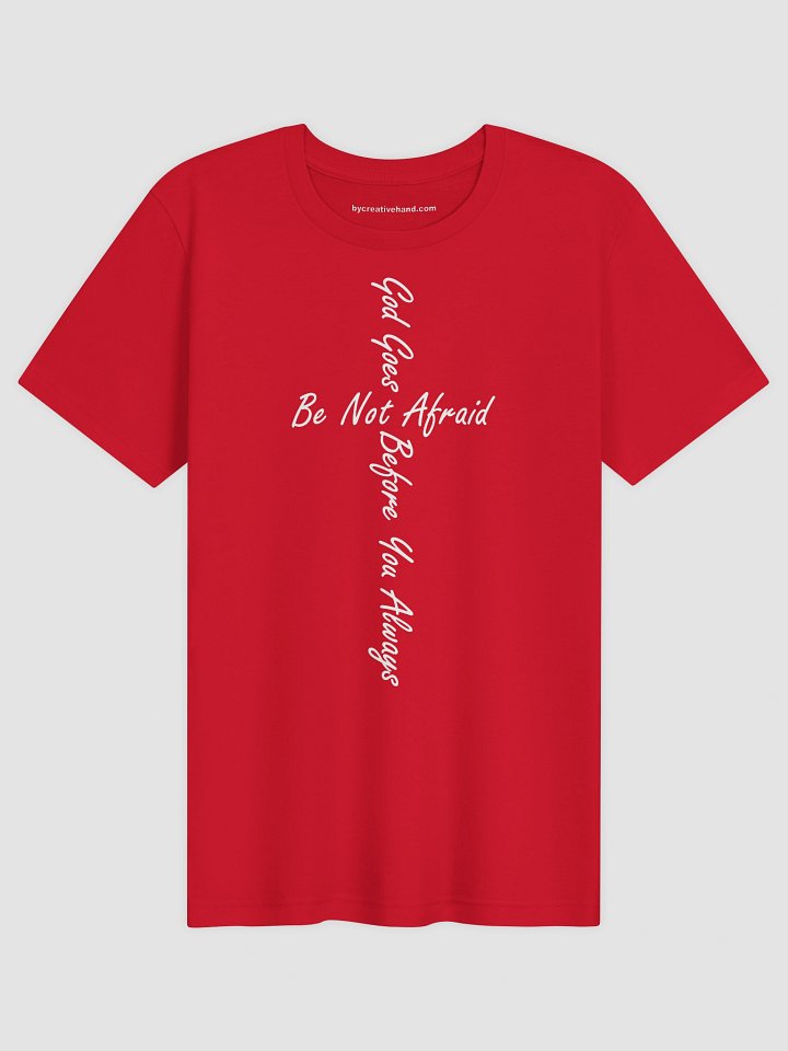 Be Not Afraid Text Cross Only T-Shirt product image (10)
