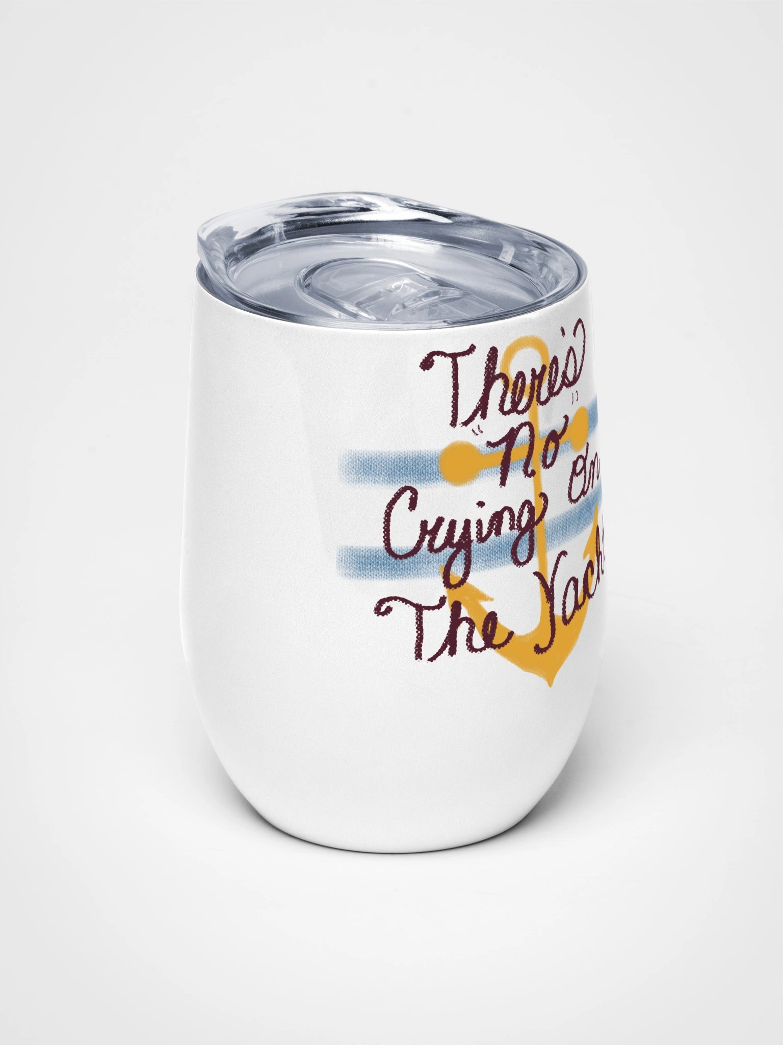 Theres NO Crying on the Yacht Wine Glass Tumbler product image (2)