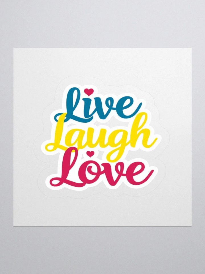 Exclusive 'Live Laugh Love' Kiss Cut Sticker | Vibrant Colours, Perfect for Laptops, Cars & More product image (1)