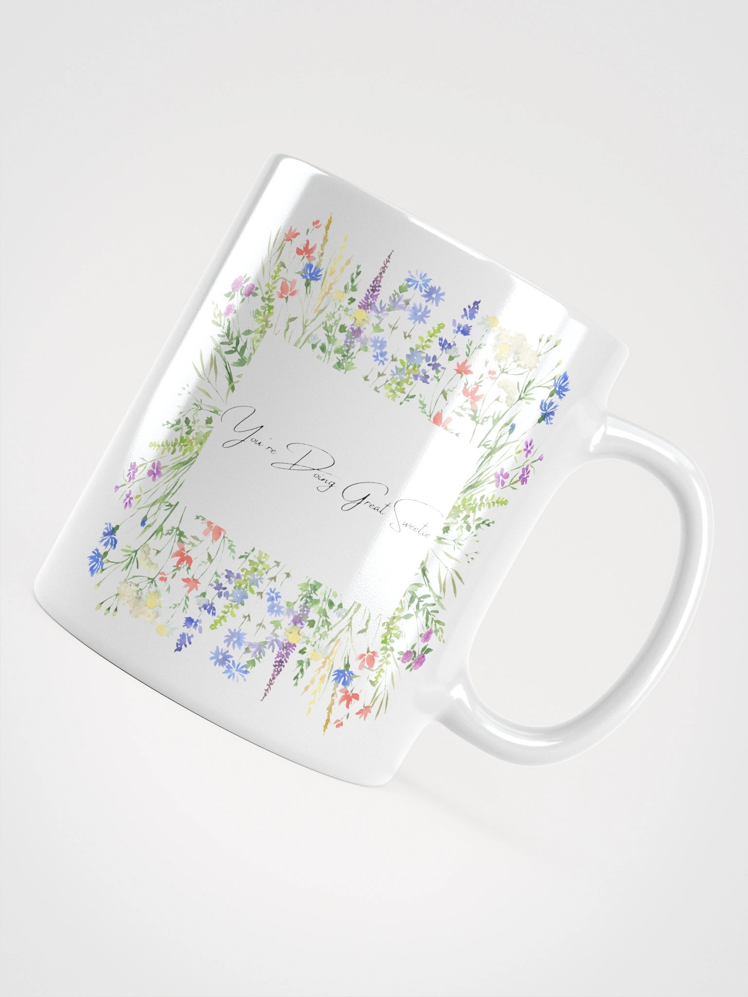 You're Doing Great Sweetie - Mug product image (10)