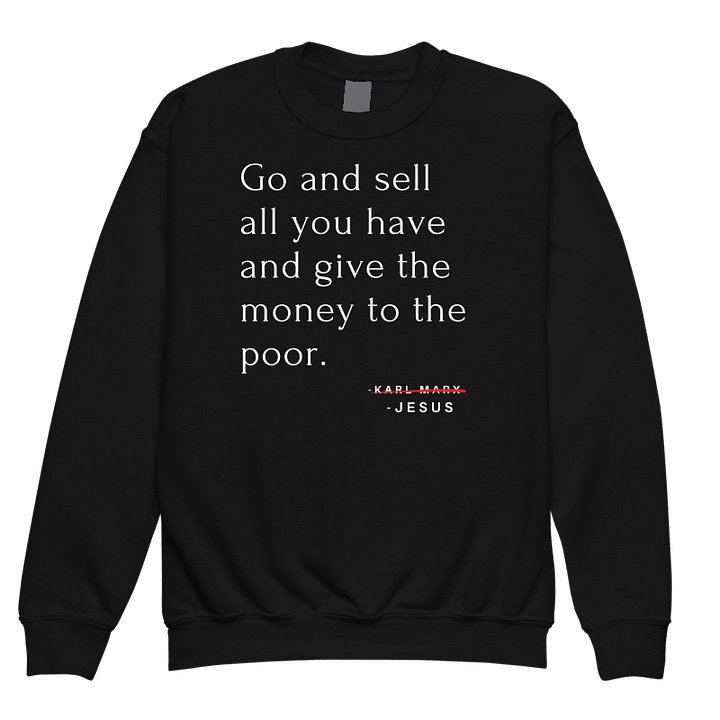 Go and Sell All you Have Youth Crewneck Sweatshirt product image (1)