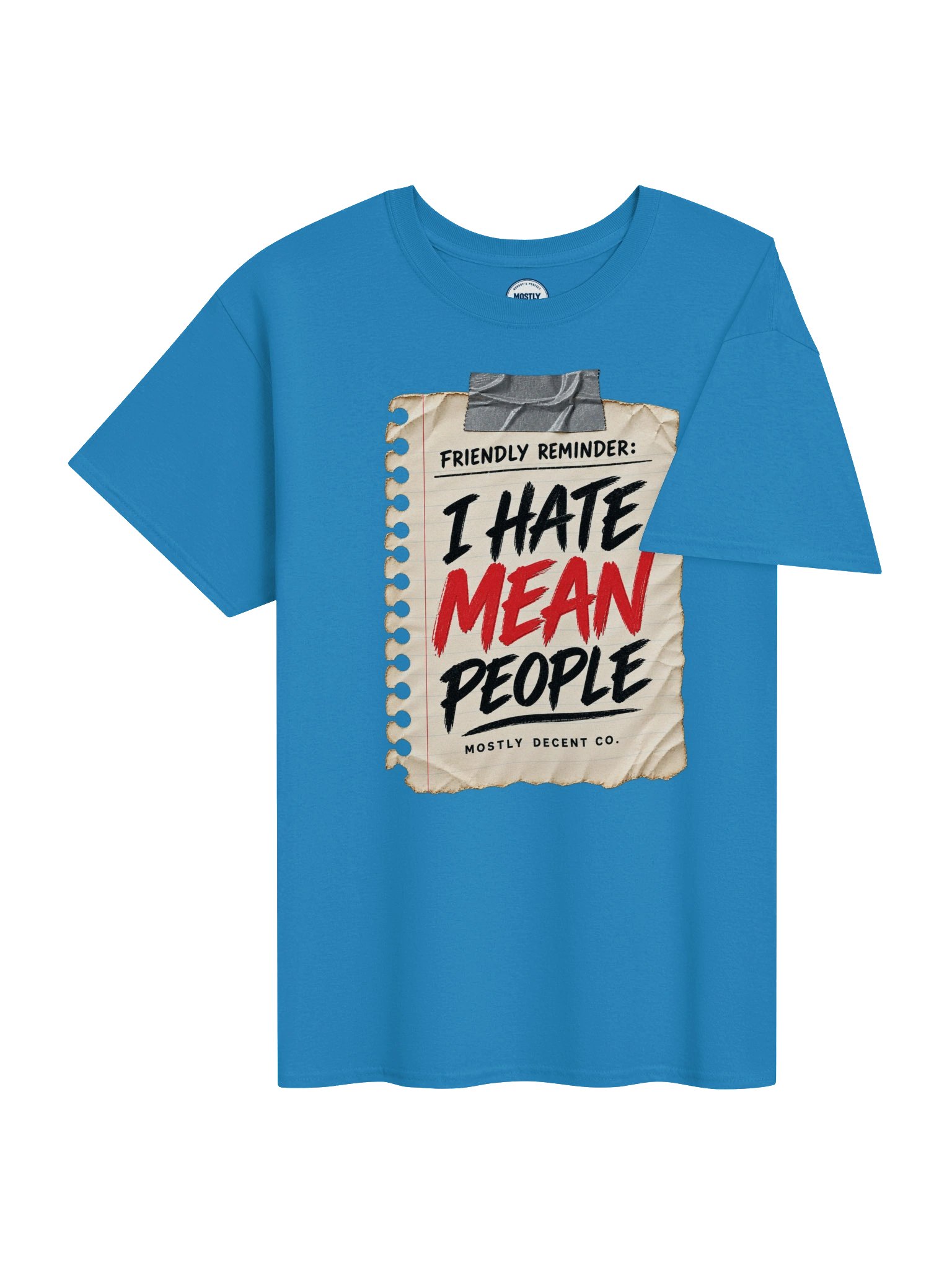 I Hate Mean People T-Shirt product image (4)