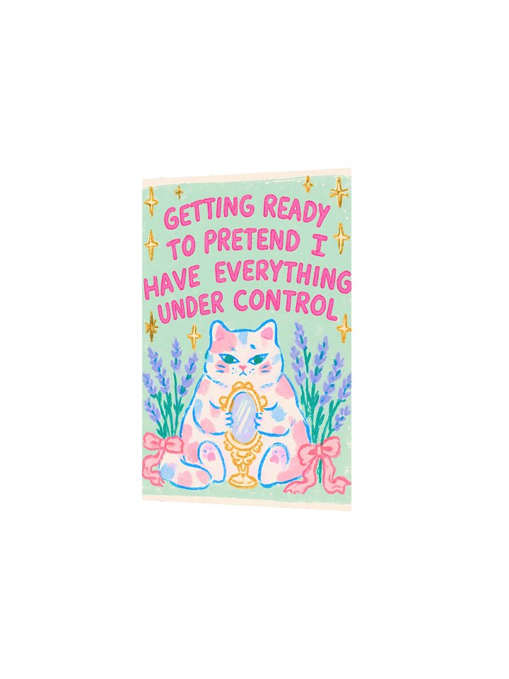 Pretend I’ve Got It Together Cat Poster product image (6)