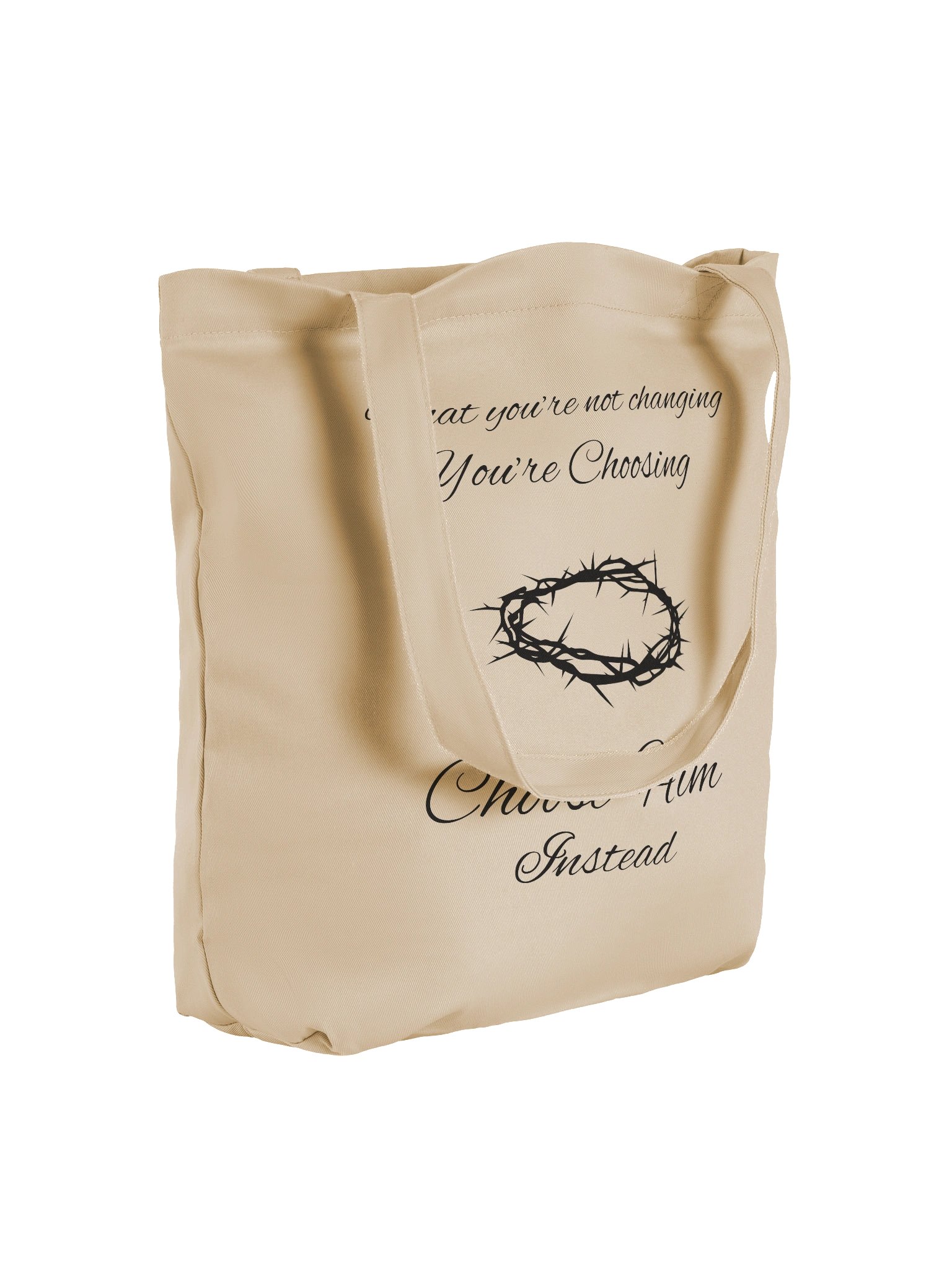 "Choose Him Instead" Crown of Thorns Christian Tote Bag product image (4)