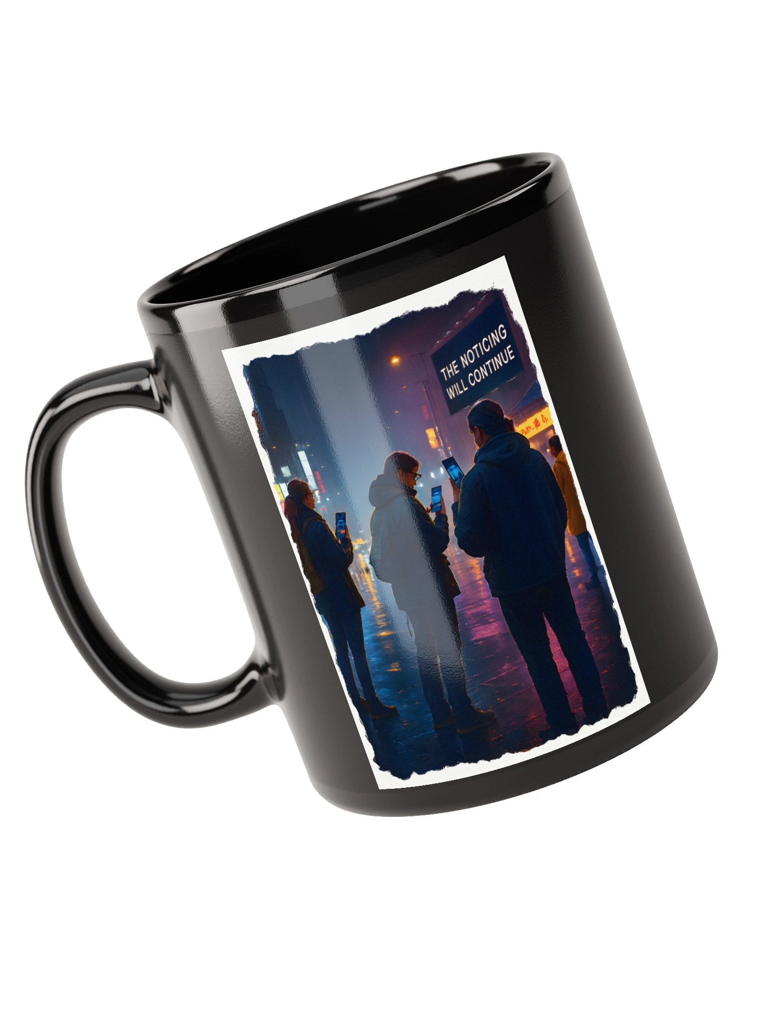 The Noticing Will Continue Mug product image (5)