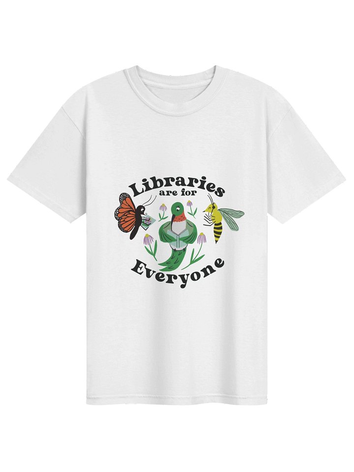 Libraries are for Everyone T-Shirt product image (1)