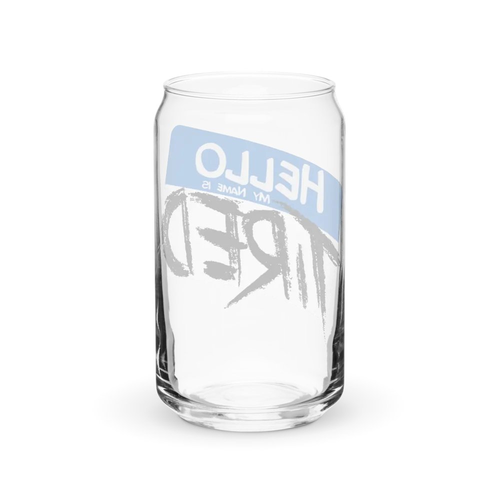Hello My Name is Tired Can Glass product image (8)