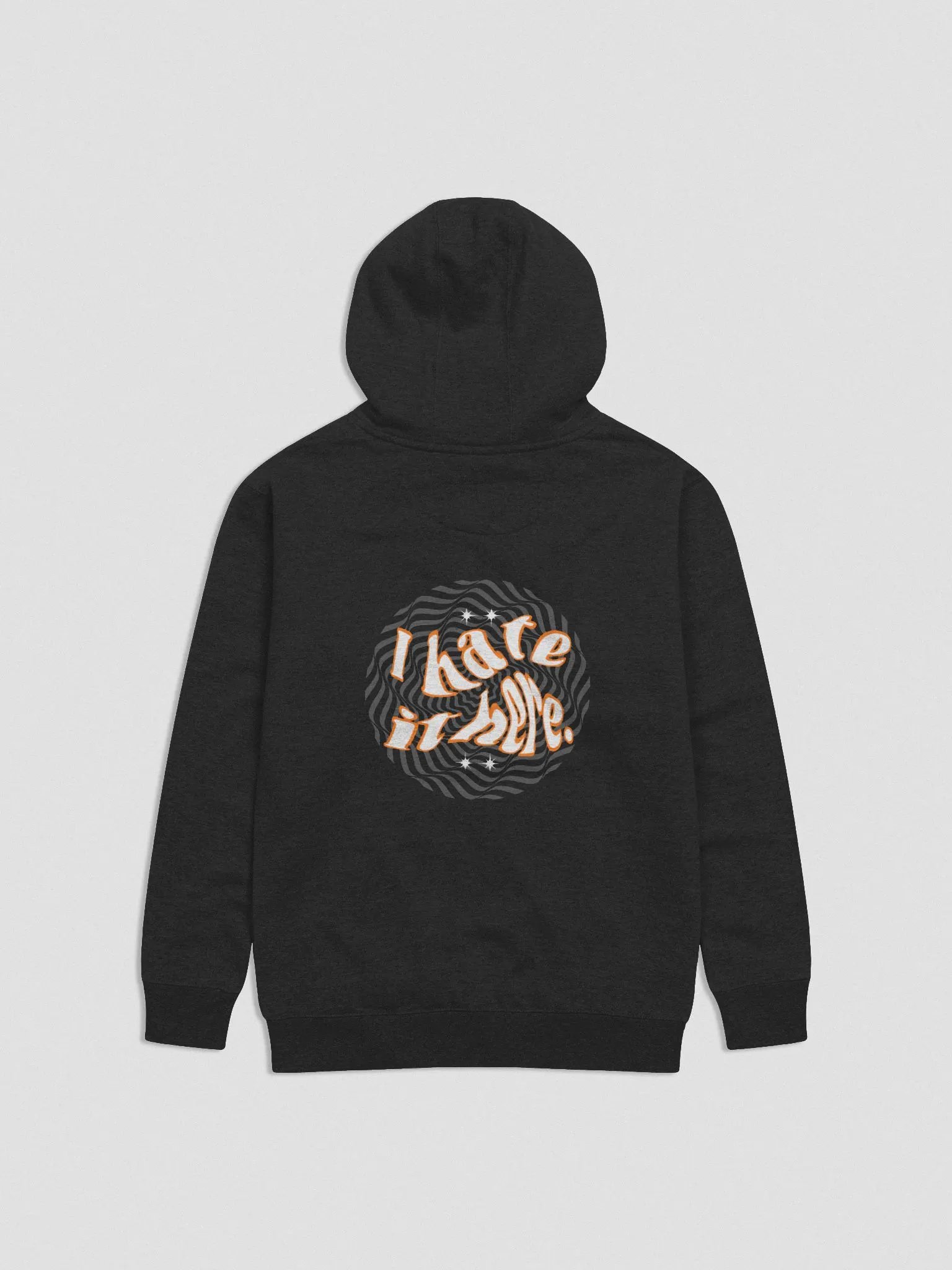 I Hate it Here. Hoodie product image (8)