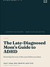 The Late-Diagnosed Mom's Guide to ADHD