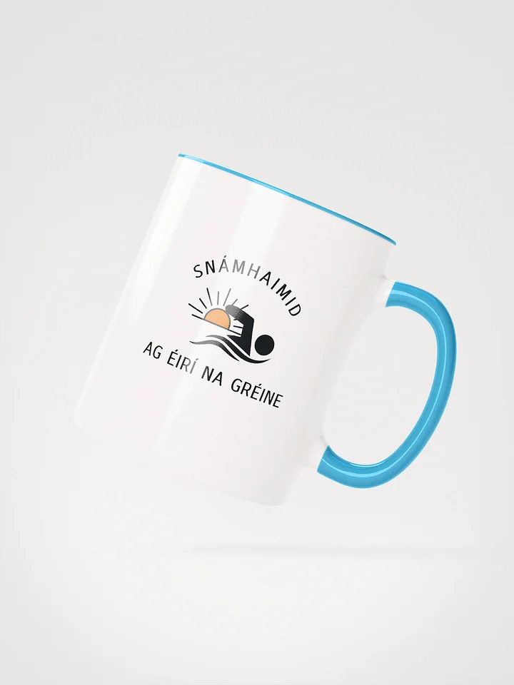 Snámhaimid ag Éirí na Gréine Mug product image (3)
