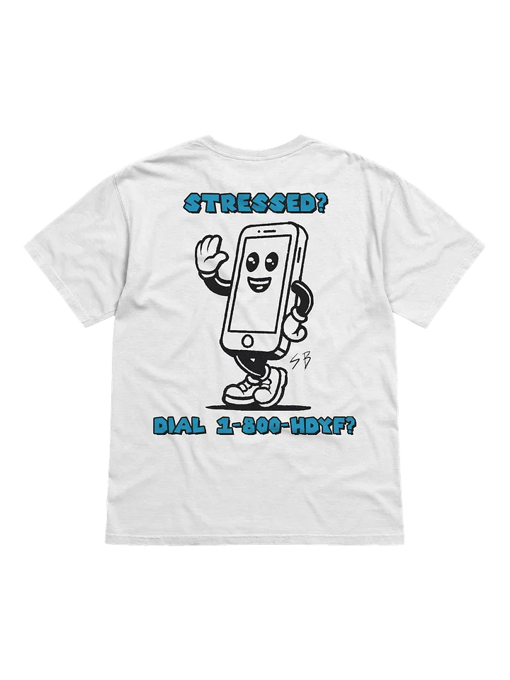 1-800-HDYF? Tee product image (2)