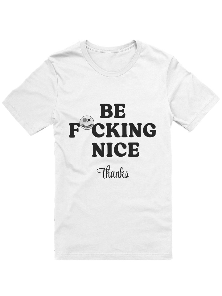 Wasted Talent Be Nice T white product image (1)