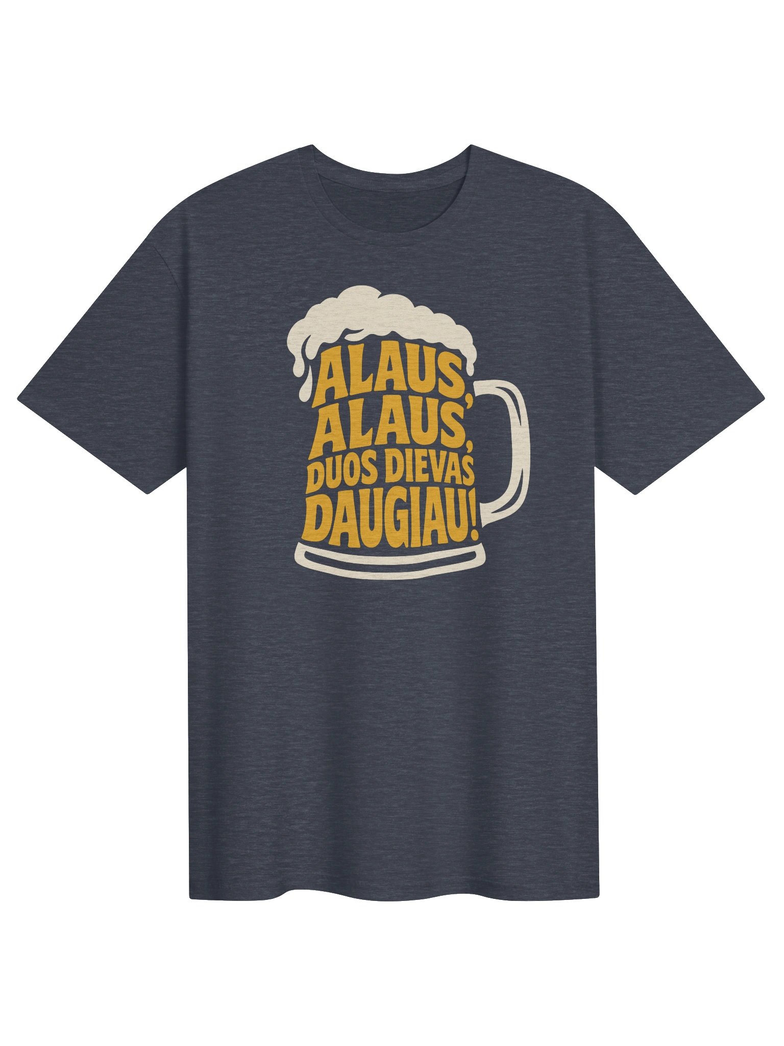 Alaus, Alaus! · Lithuanian Student Song Tee product image (1)