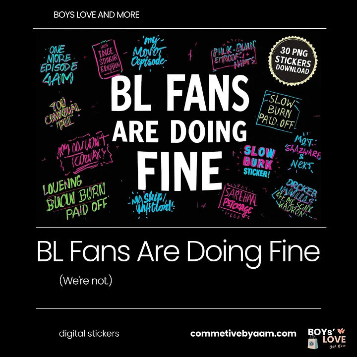 BL Reaction Sticker Pack | BL Fans Are Doing Fine | 30 PNG Stickers | Boys Love Fan Gift | Funny BL Quote Stickers | Instant Download product image (1)