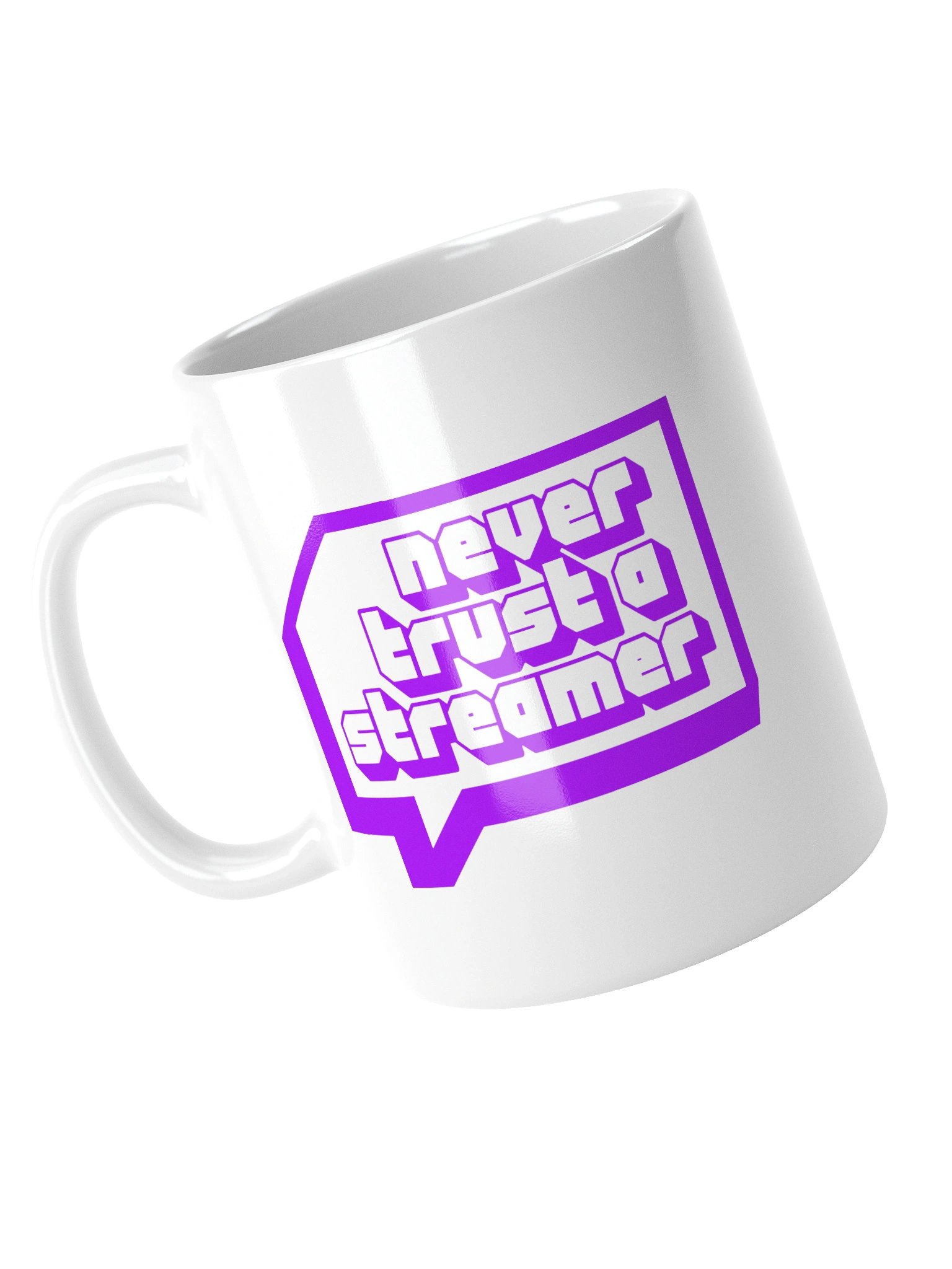 Never trust a streamer mug product image (5)