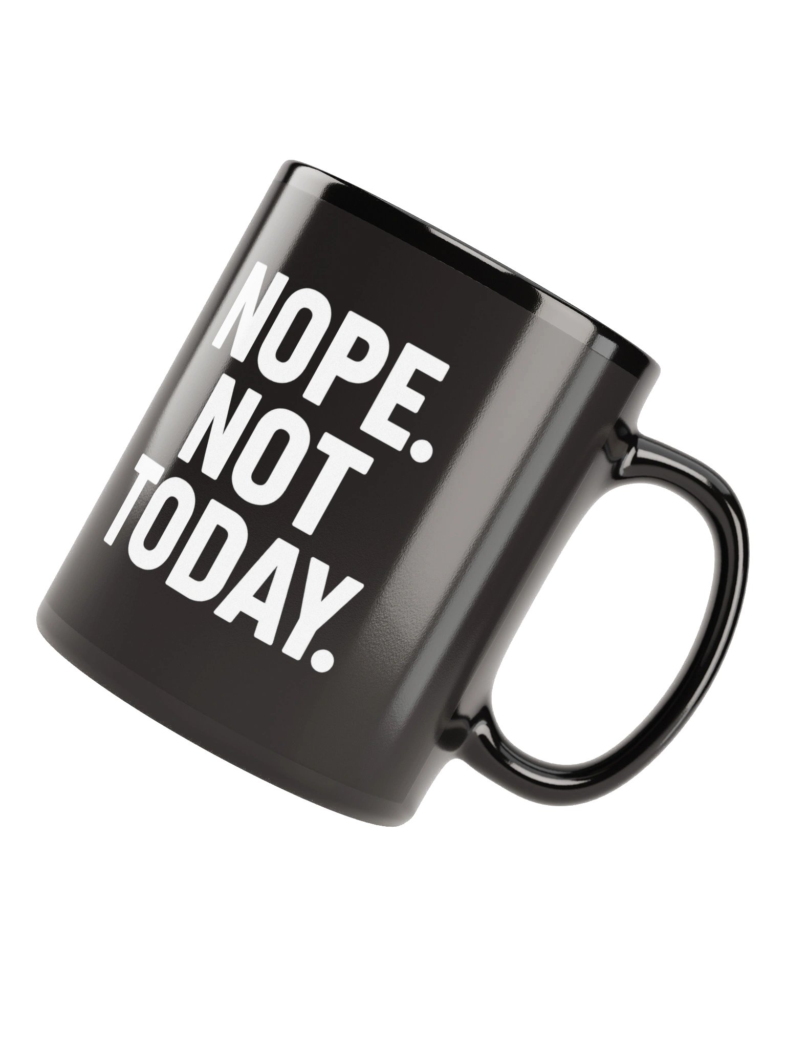 NOPE. NOT TODAY. MUG product image (8)