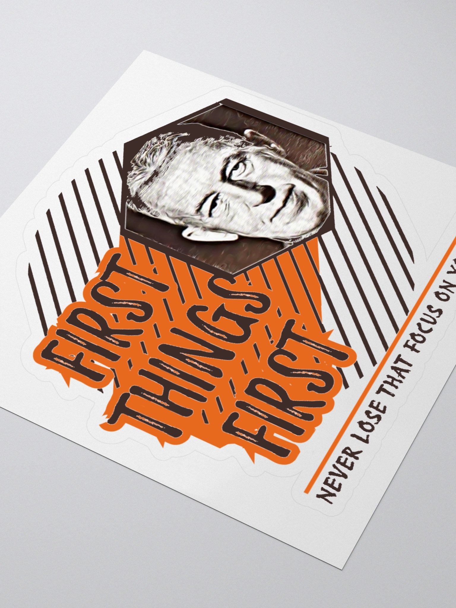 Slogan #3 First Things First Sticker product image (3)
