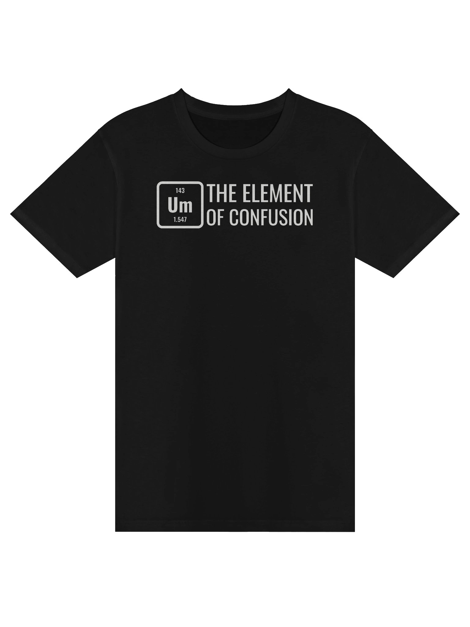Um The Element Of Confusion Premium T-Shirt product image (1)