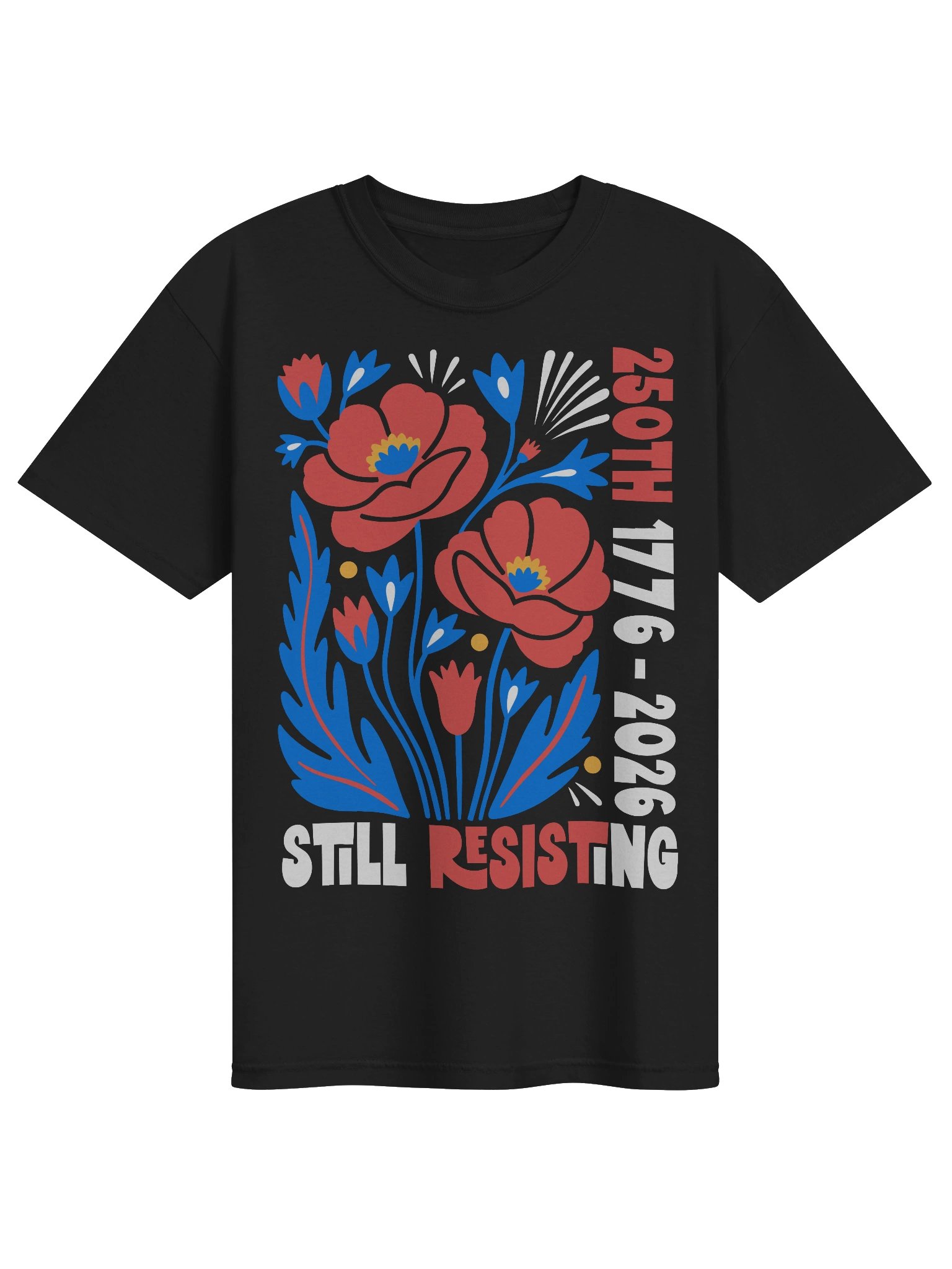 USA 250th Still Resisting Front Back Liberal July 4th Protest T-Shirt product image (28)