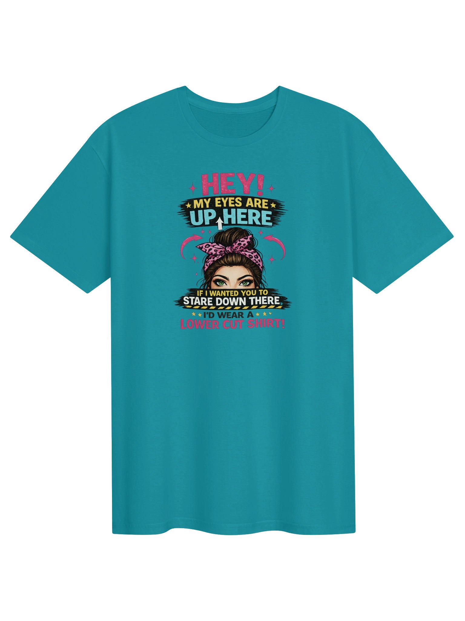 My Eyes Are Up Here Funny Women's Tee product image (3)