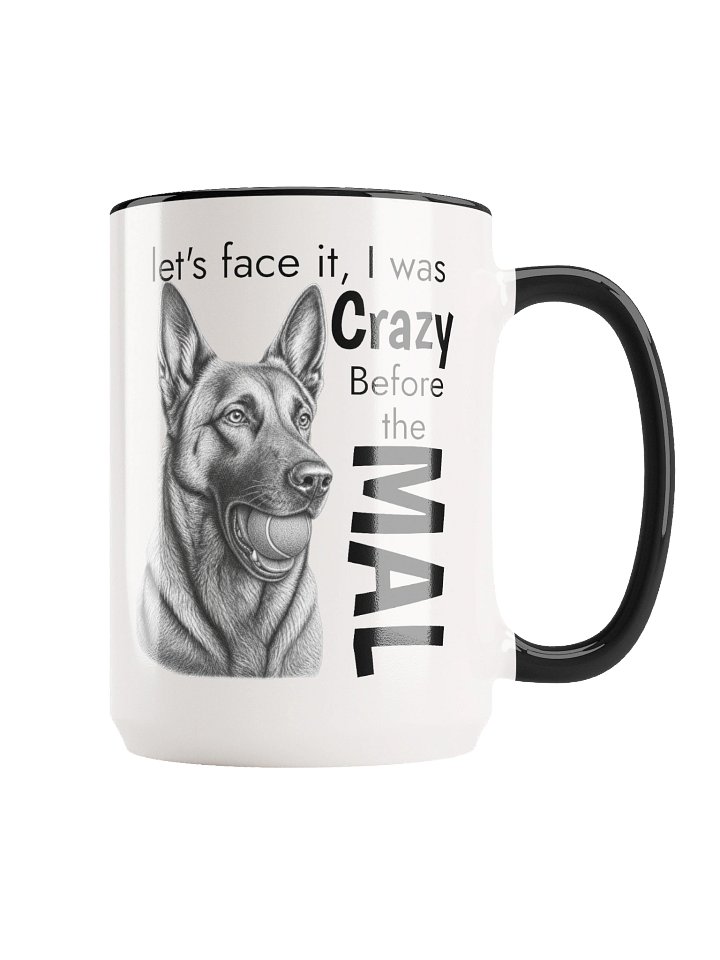 I Was Crazy Before The Mal | Two Toned Coffee Mug product image (2)