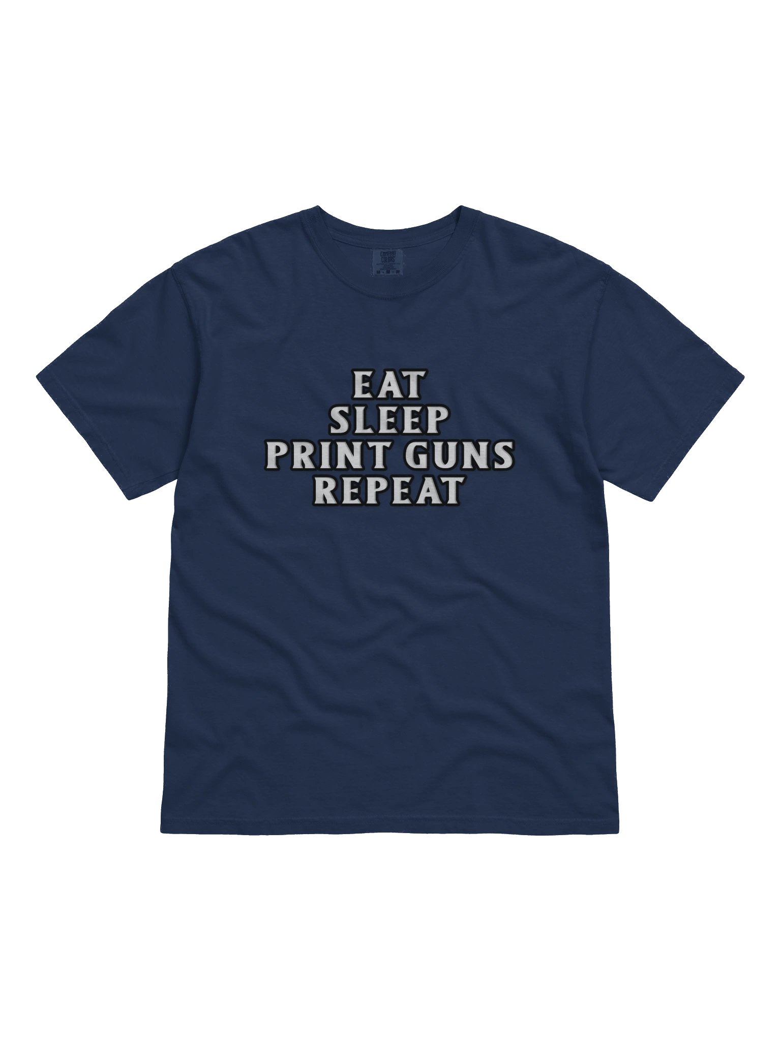 Eat, Sleep, Print Guns, Repeat product image (21)