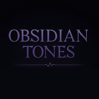 Obsidian Tones
