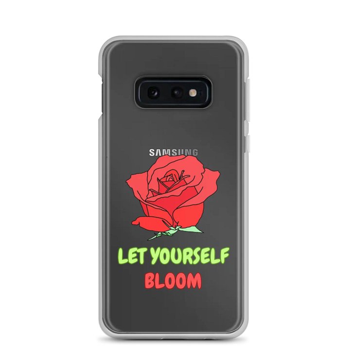 Let Yourself Bloom Samsung® Case product image (1)
