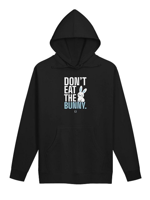 Don't Eat The Bunny Bold Hoodie