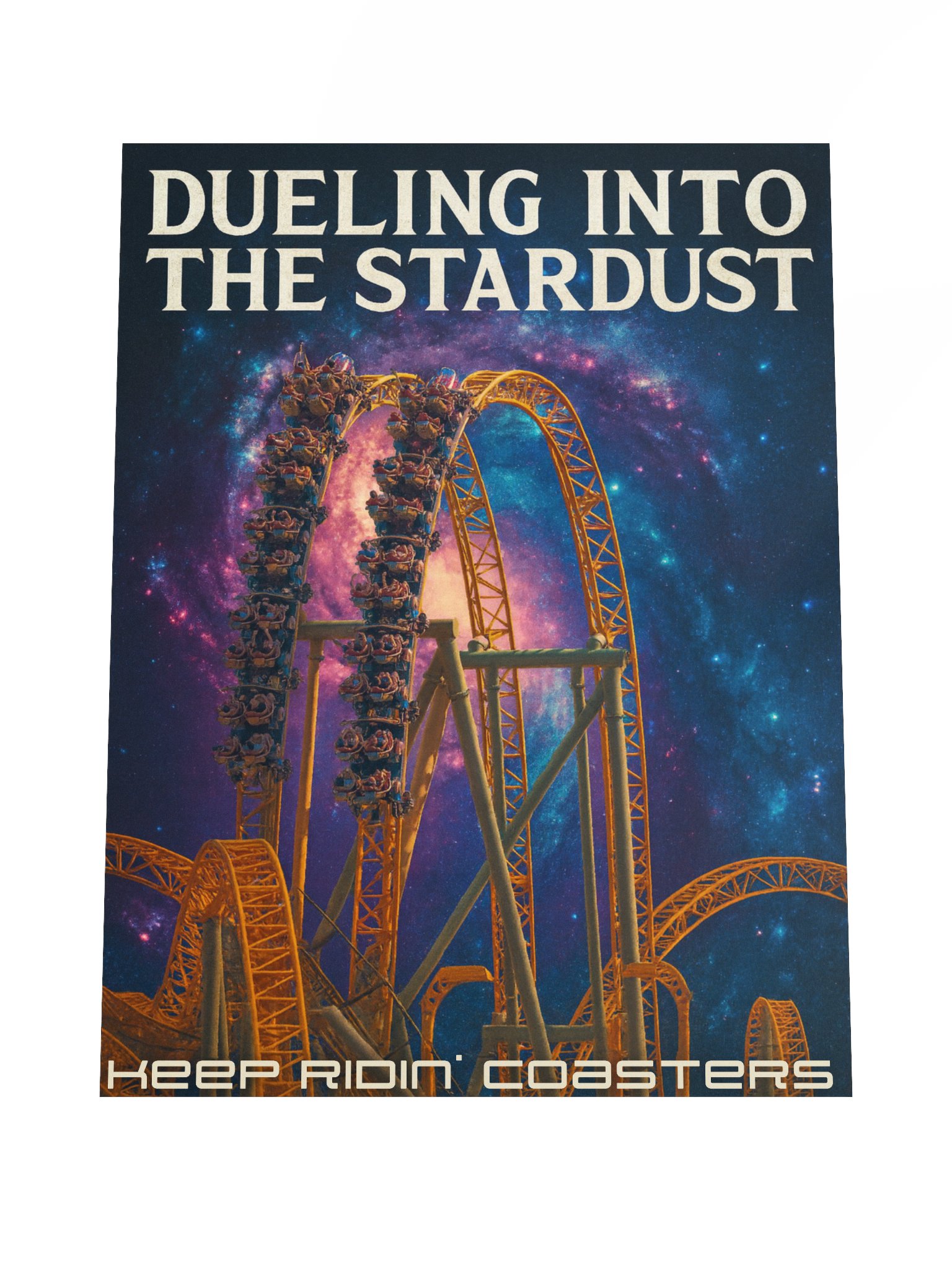Stardust 18x24 Keep Ridin' Coasters Poster product image (4)